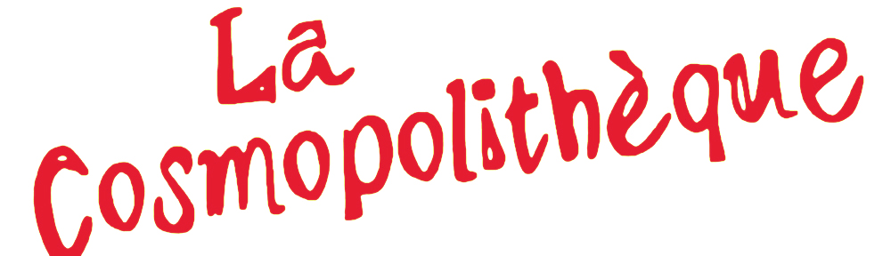 La Cosmopolithèque